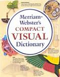Merriam Websters Compact Visual Dictionary