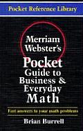 Merriam Websters Pocket Guide to Business & Everyday Math