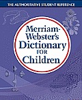 Merriam Websters Dictionary for Children