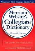 Merriam Websters Collegiate Dictionary 11th Edition