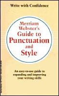 Merriam Websters Guide To Punctuation & Style
