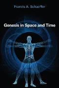 Genesis in Space and Time