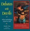 Debates with Devils What Swedenborg Heard in Hell