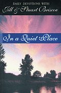 In a Quiet Place: Daily Devotions with Jill and Stuart Briscoe