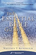 Essential Bible Guide 100 Readings Through the Worlds Most Important Book
