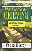 When Your Friend is Grieving: Building a Bridge of Love
