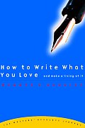 How To Write What You Love & Make A Livi