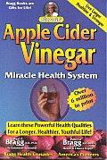 Apple Cider Vinegar Miracle Health Syste