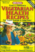 Vegetarian Health Recipes For Super Ener