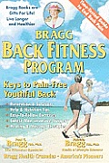 Bragg Back Fitness Program: With Spine Motion for Pain-Free Back