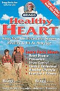 Healthy Heart: Keep Your Cardiovascular System Healthy & Fit at Any Age