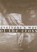 Everyone's Way of the Cross (Large Print)