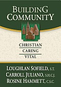 Building Community Christian Caring Vital