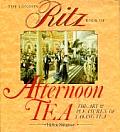 London Ritz Book Of Afternoon Tea