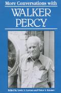 More Conversations With Walker Percy