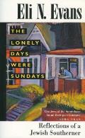 Lonely Days Were Sundays Reflections Of
