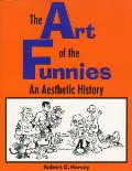 Art Of The Funnies An Aesthetic History