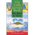 Crab Lover's Book: Recipes & More