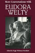More Conversations With Eudora Welty