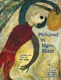 Pictured in My Mind Contemporary American Self Taught Art from the Collection of Dr Kurt Gitter & Alice Rae Yelen