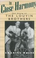 In Close Harmony: The Story of the Louvin Brothers