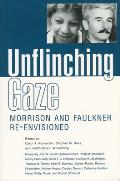 Unflinching Gaze: Morrison and Faulkner Re-Envisioned