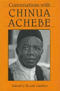 Conversations with Chinua Achebe