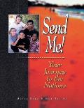 Send Me!:: Your Journey to the Nations
