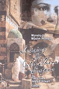 Ministry to Muslim Women:: Longing to Call Them Sisters