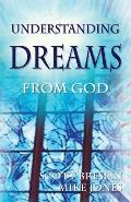 Understanding Dreams from God*