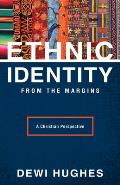 Ethnic Identity from the Margins: A Christian Perspective