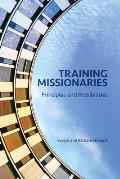 Training Missionaries: Principles and Possibilities