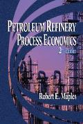 Petroleum Refinery Process Economics