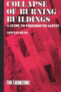Collapse Of Burning Buildings A Guide To Fireg