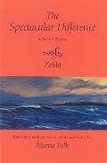 The Spectacular Difference: Selected Poems of Zelda