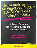 Social Decision Making Social Problem Solving For Middle School Students Skills & Activities For Academic Social & Emotional Success Grades 6