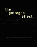 The Gattegno Effect: 100 Voices on One of History's Greatest Educators
