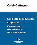 La science de l'?ducation Chapitre 13: L'apprentissage et l'enseignement des langues ?trang?res