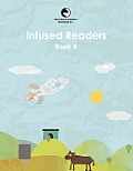 Infused Readers: Book 4