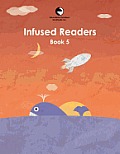 Infused Readers: Book 5