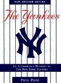 Yankees An Authorized History Of The Ny