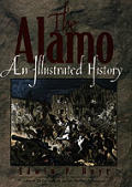 Alamo An Illustrated History