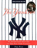 Yankees An Authorized History Of The N