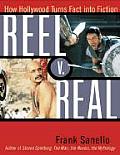 Reel V Real How Hollywood Turns Fact Into Fiction
