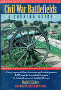 Civil War Battlefields A Touring Guide