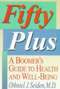 Fifty Plus A Boomers Guide To Health