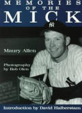 Memories Of The Mick Mickey Mantle