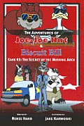 Joe-Joe Nut and Biscuit Bill Case #3: The Secret of the Missing Arch