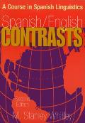 Spanish/English Contrasts: A Course in Spanish Linguistics, Second Edition