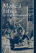 Medical Ethics in the Renaissance